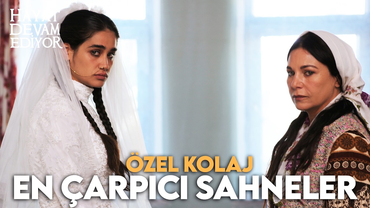 En çarpıcı sahneler #5 - Hayat Devam Ediyor Kolaj