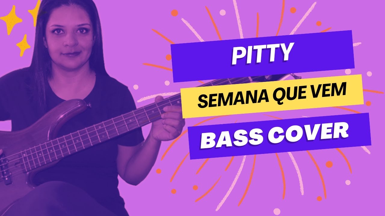 .:BASS COVER:. Semana que vem - Pitty