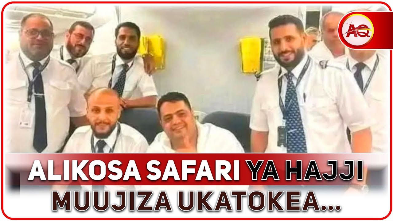 HII NI ZAIDI YA MUUJIZA || ALIACHWA NA NDEGE MARA MBILI SAFARI YA HIJJA || ALLAH AKAMSAFIRISHA
