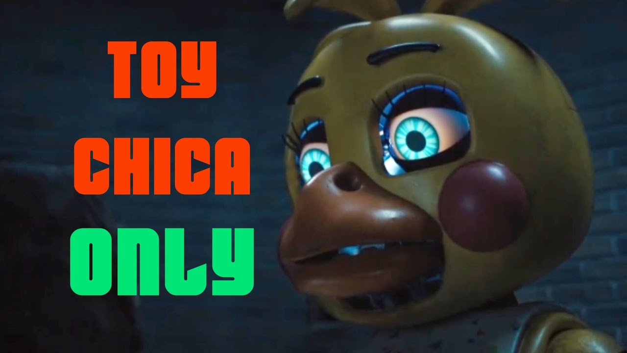 FNAF Movie 2 but it's just Toy Chica 