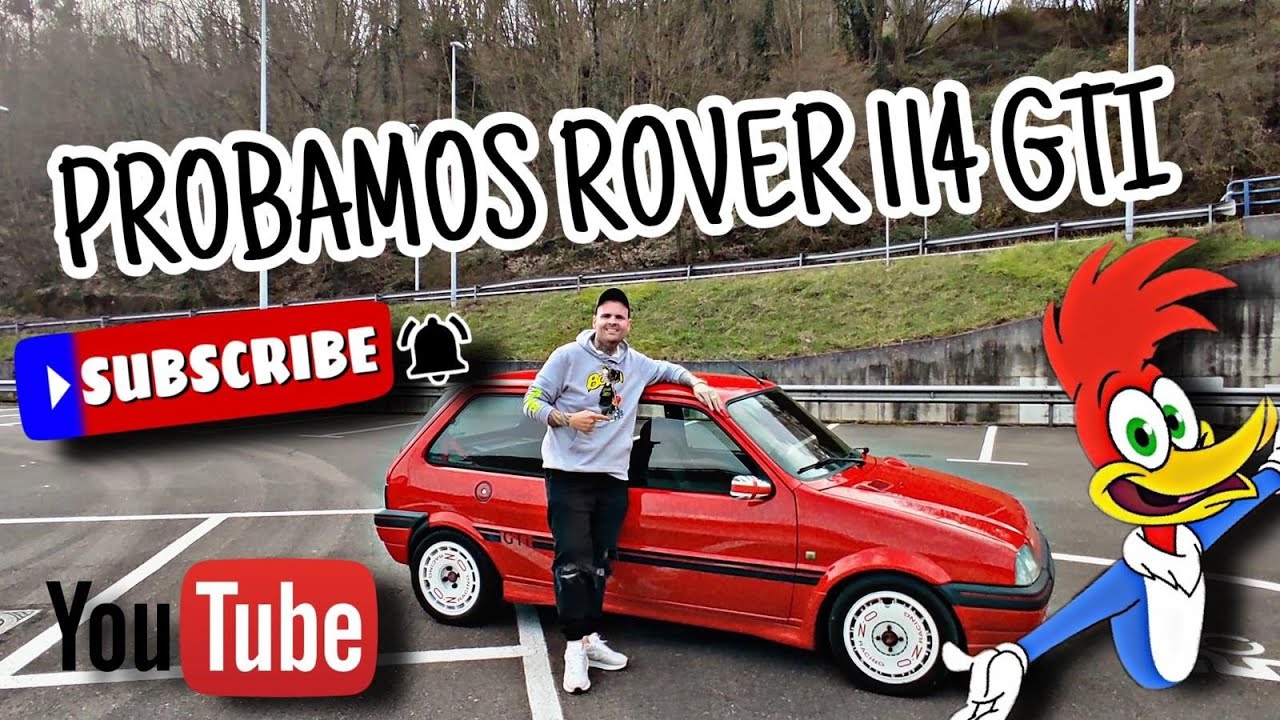 PROBAMOS ROVER 114 GTI , MUY POCOS MODELOS QUEDAN, ES IGUAL QUE UN KART