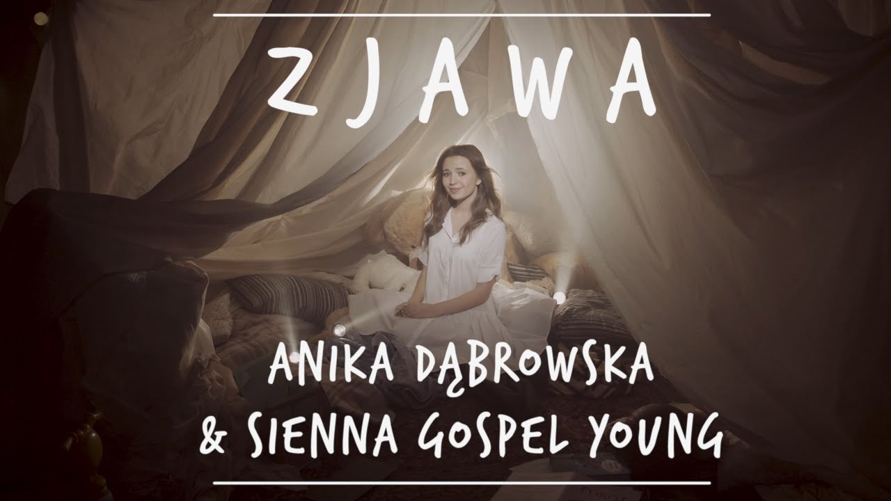 AniKa Dąbrowska & Sienna Gospel Young - Zjawa