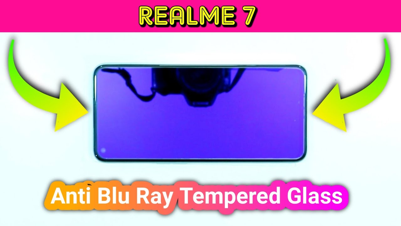 Realme 7 Anti Blu Ray Tempered Glass!