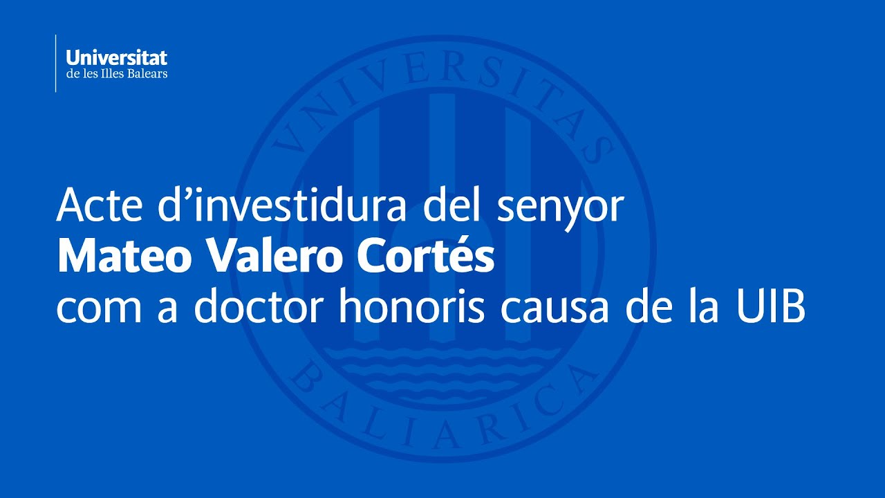 Acte d'investidura del senyor Mateo Valero Cort&eacute;s com a doctor honoris causa de la UIB