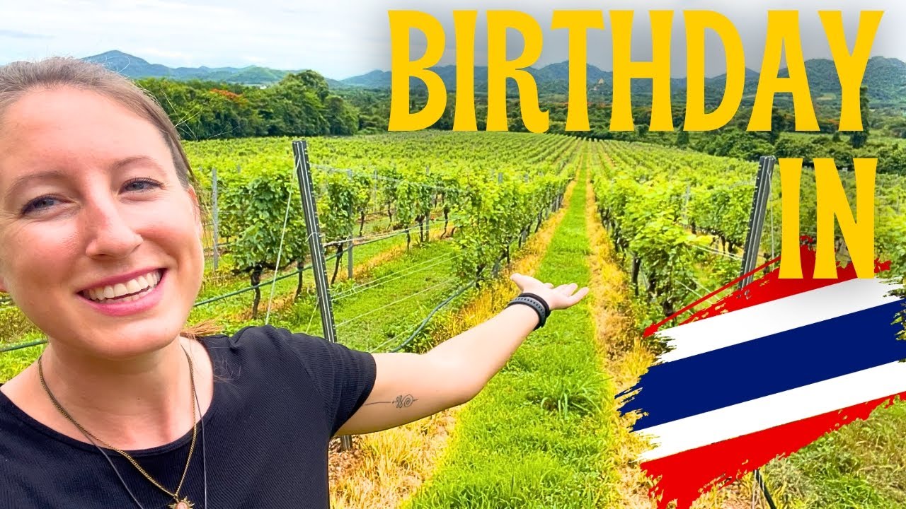 My Birthday in Thailand 🇹🇭 Monsoon Valley Winery & Intercontinental Hua Hin with @Danny & Diggy