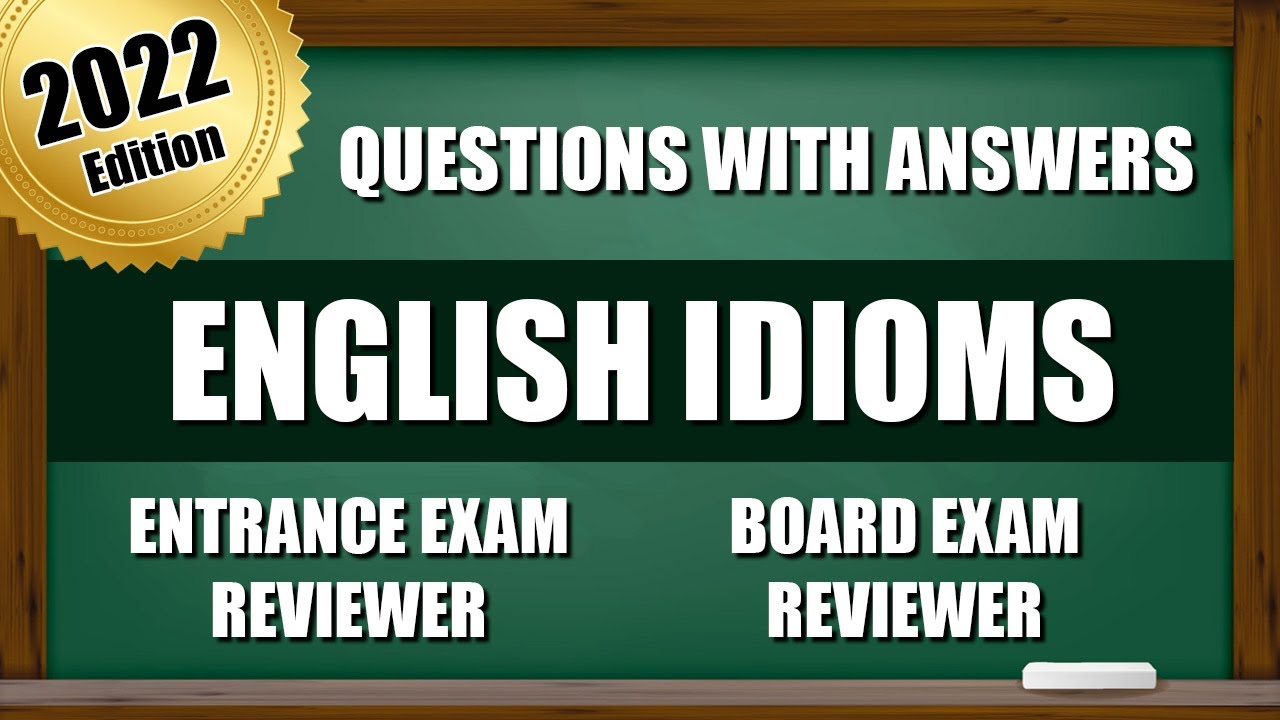 Entrance Exam Reviewer 2022 | Questions for College and Senior High School with Answers | ENGLISH