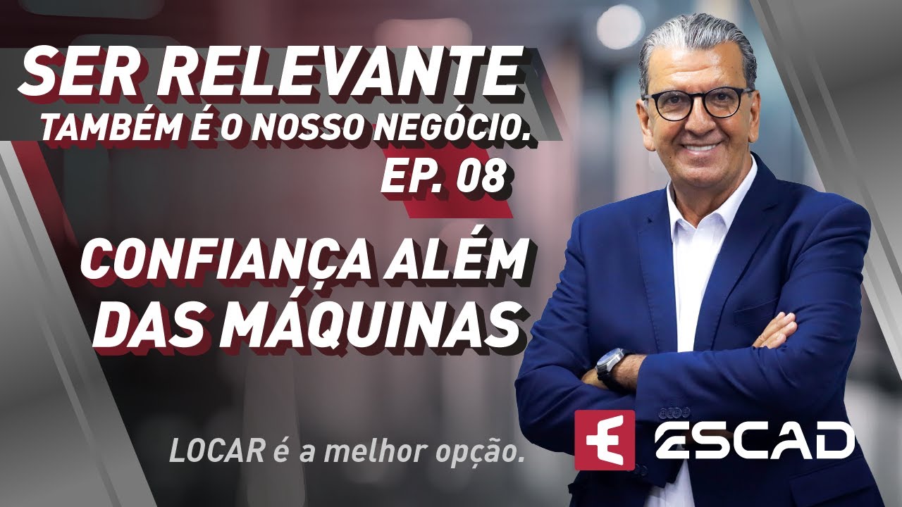 SER RELEVANTE - Ep. 08 - Confiança além das máquinas