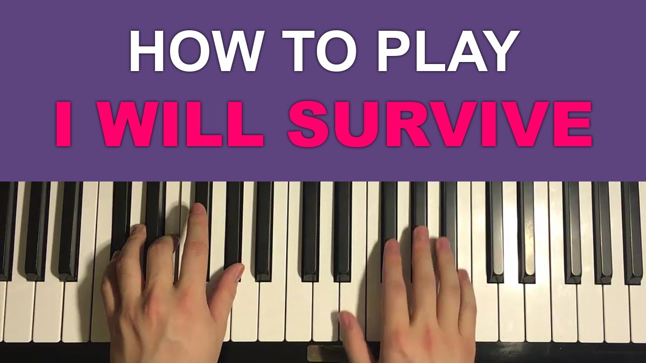 How To Play - I Will Survive (Piano Tutorial Lesson) | Gloria Gaynor