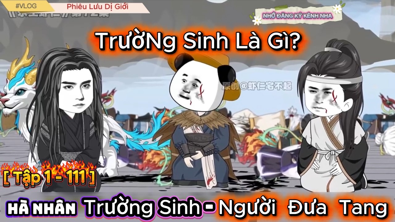 Hà Nhân Người Đưa Tang Ngủ Quan Tài 10 Năm Tỉnh Dậy Bị Xanh [Tập 1-111] | Phiêu Lưu Dị Giới