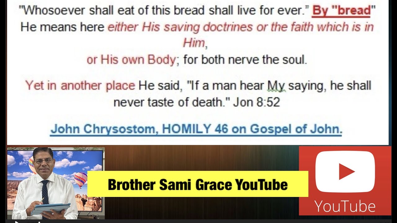 117E- Commentary on John 6, P4, Brother Sami Grace