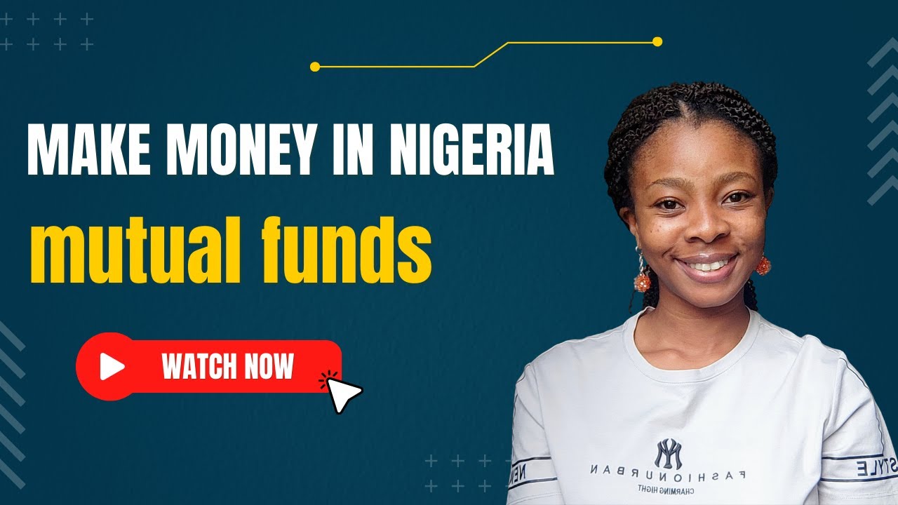 How To Invest In Mutual Funds In Nigeria