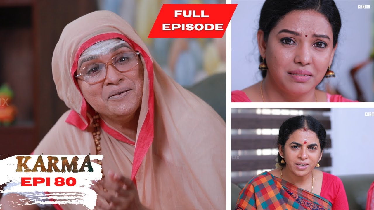 KARMA 3 | EPI 80 |Priya narrates her past | #karma #bombaychanakya #agraharam