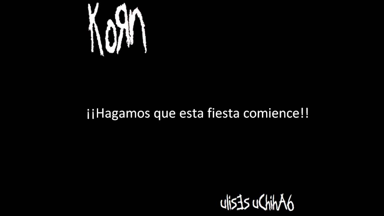 KoRn - Let's get this party started (Subtitulado español)