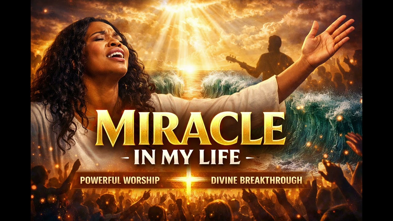 MIRACLE IN MY LIFE | Powerful Prophetic Worship