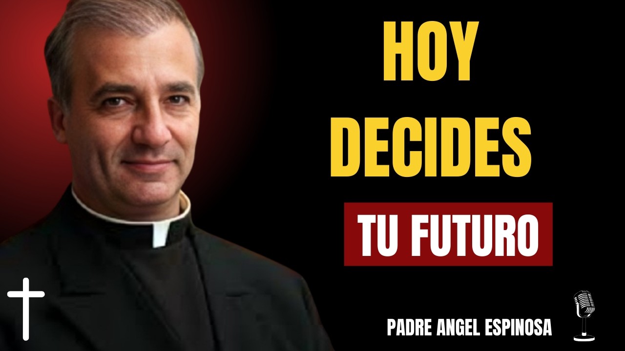 CONTROLA TU DÍA, CAMBIA TU VIDA || Padre Ángel Espinosa