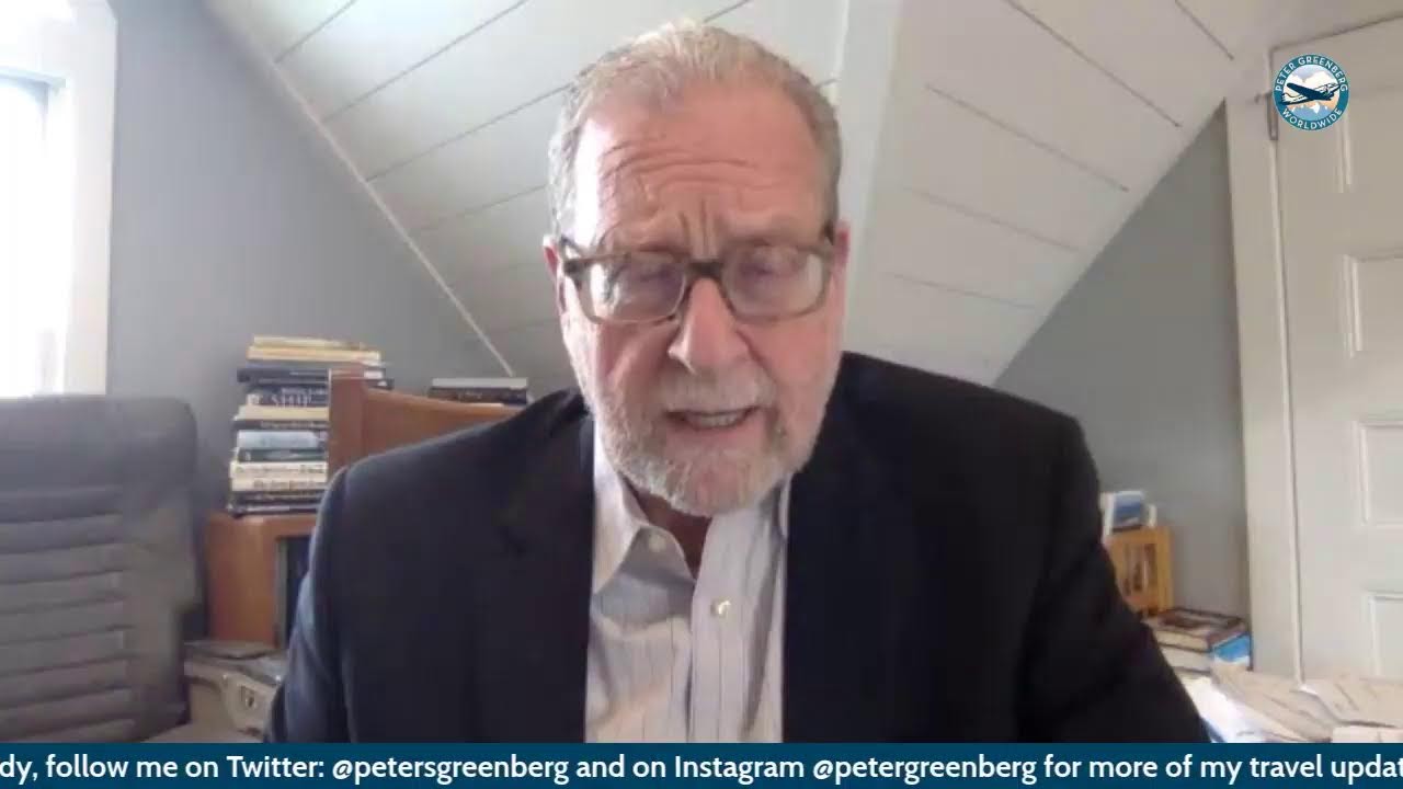 Peter Greenberg's Global Travel Update - May 6, 2022