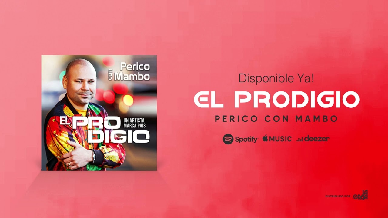 EL PRODIGIO - Perico Con Mambo (Audio Oficial) NUEVO 2022 🔥🔥🔥