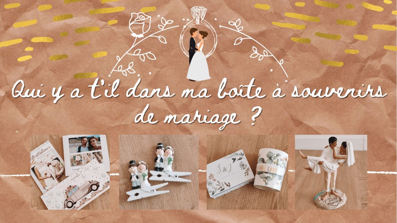Qui y a t'il dans ma boîte à souvenirs de mariage ?