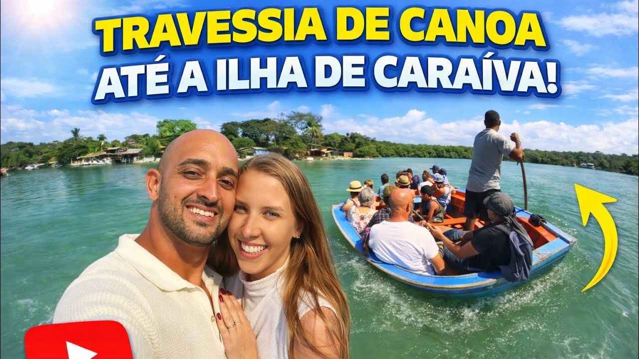 Passeio em Cara&iacute;va &ndash; Bahia | Travessia de Canoa, Vila e Encontro do Rio com o Mar