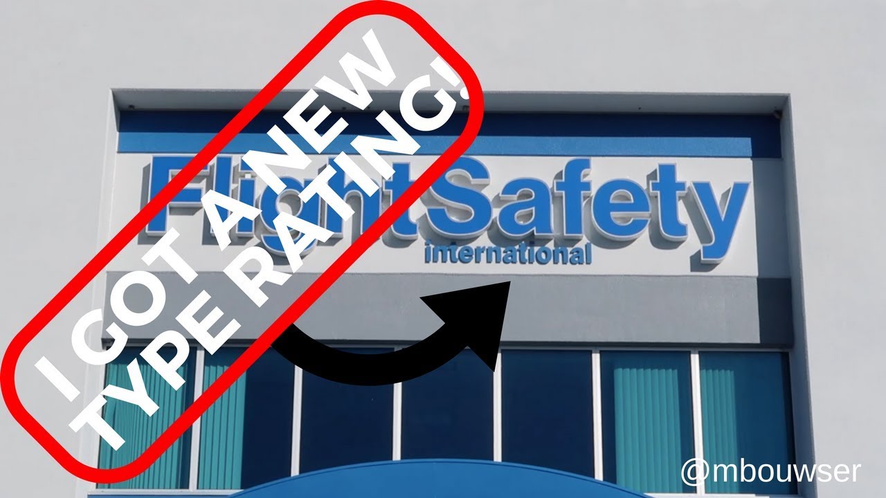 Flight Safety International and a New Type Rating!