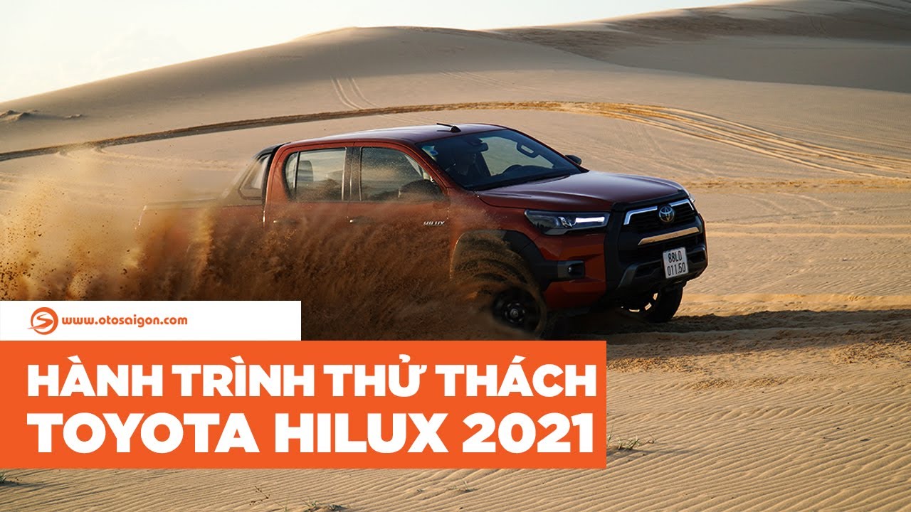 Đánh giá Toyota Hilux 2021 qua các cung đường offroad | Otosaigon