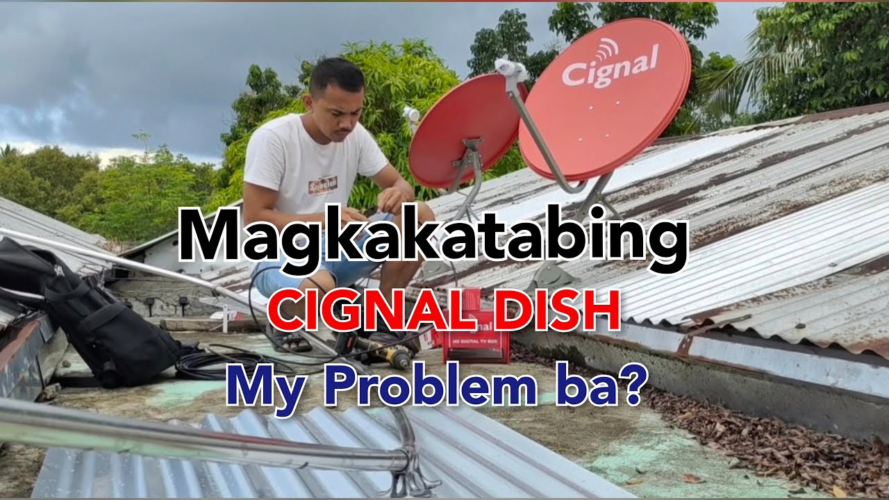CIGNAL installation.. Magkakatabing Dish. #cignal  #arneldinstaller #satlite