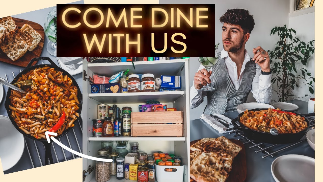 QUICK AND EASY STORE CUPBOARD MEAL IDEAS | COME DINE WITH US with MR CARRINGTON & KATE MCCABE