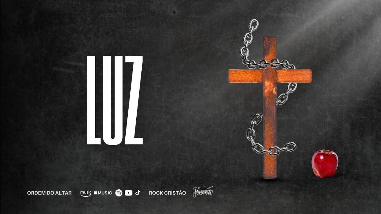Luz  | Ordem do Altar – Official Music