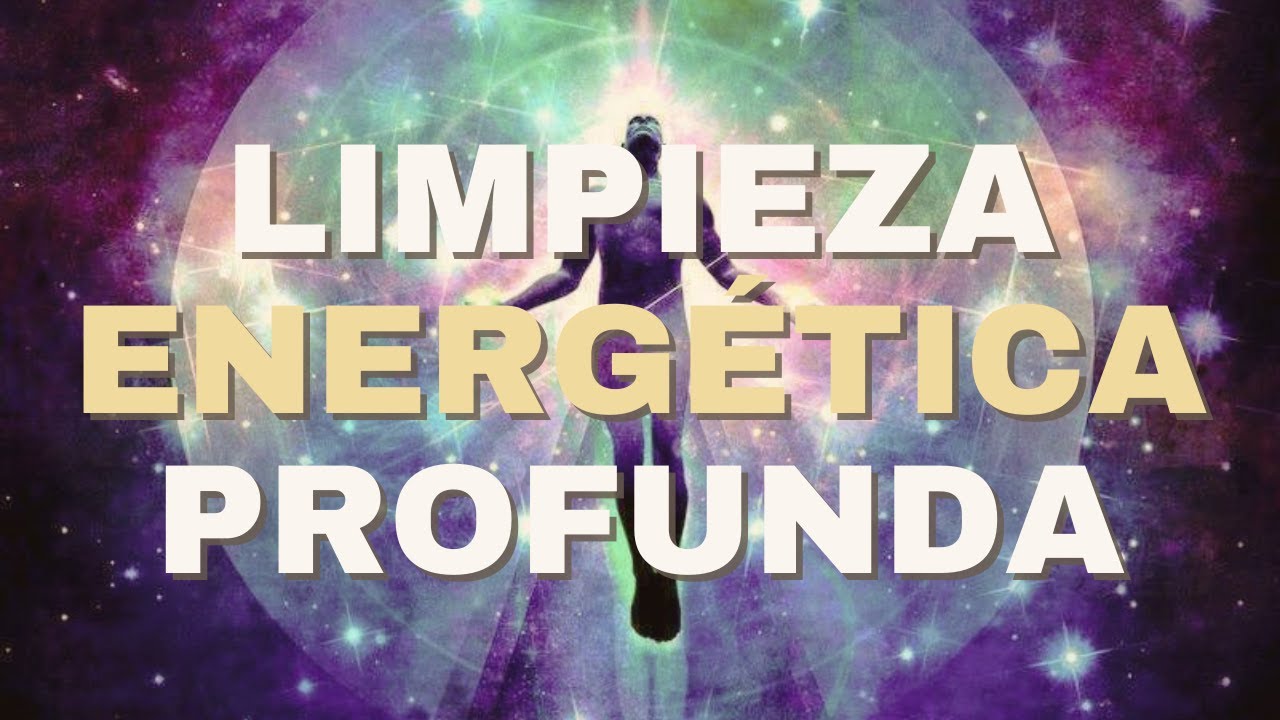 🧘 Meditaci&oacute;n Guiada para LIMPIEZA ENERG&Eacute;TICA PROFUNDA 🧼
