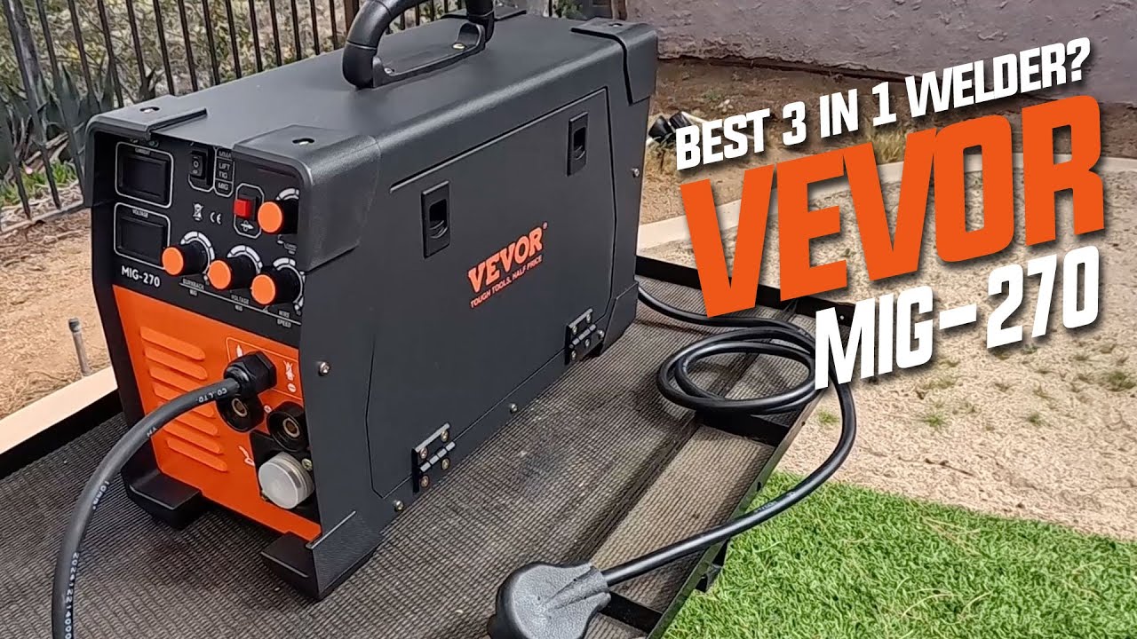 Best 3 in 1 DIY Welder? The VEVOR MIG-270 Review