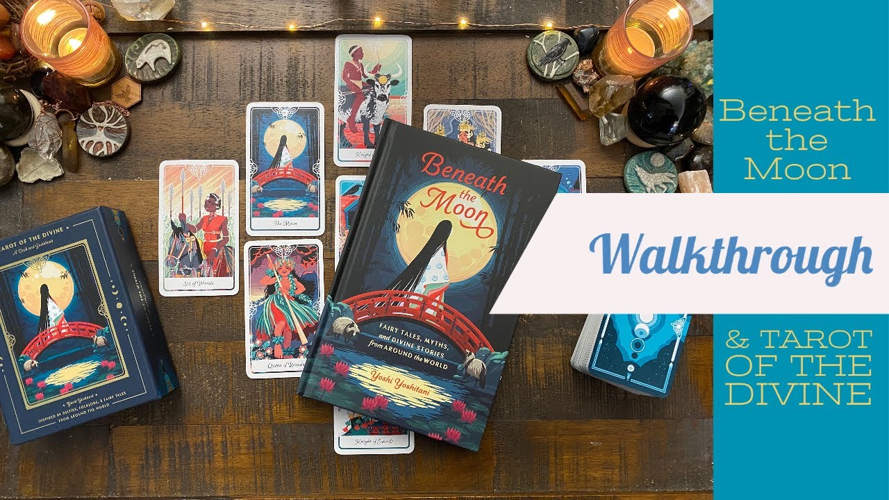 Tarot of the Divine Deck and Beneath the Moon Book