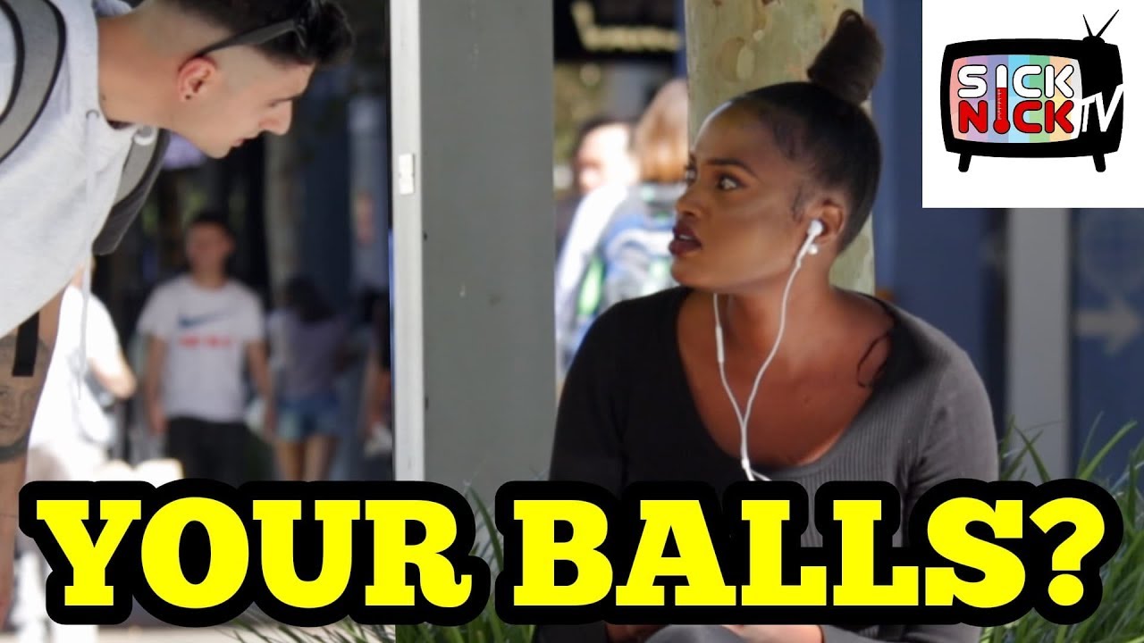 DO YOU WANNA SEE MY BALLS PRANK - WOUD YOU LIKE TO SEE MY BALLS? LOL