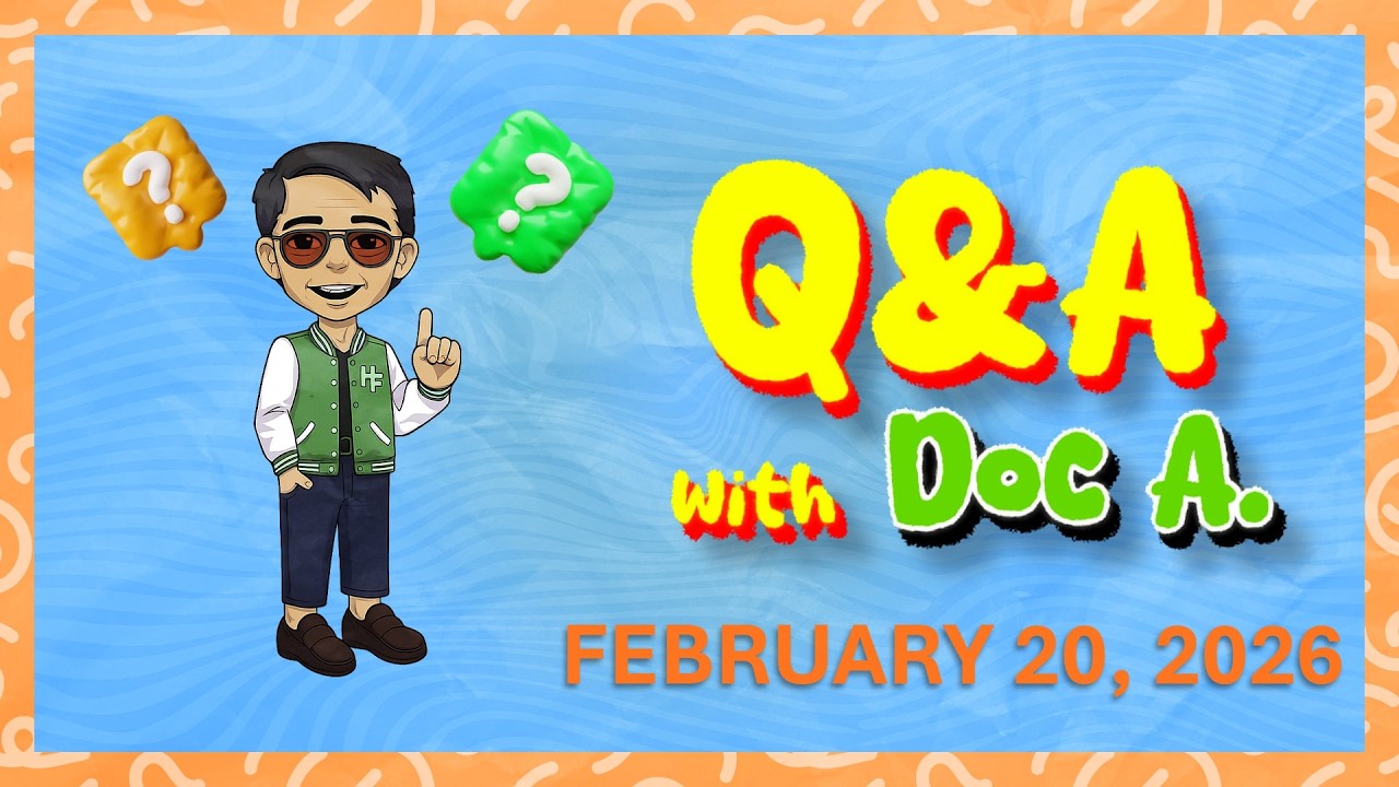 20 February 2026 | Q&A with Doc A