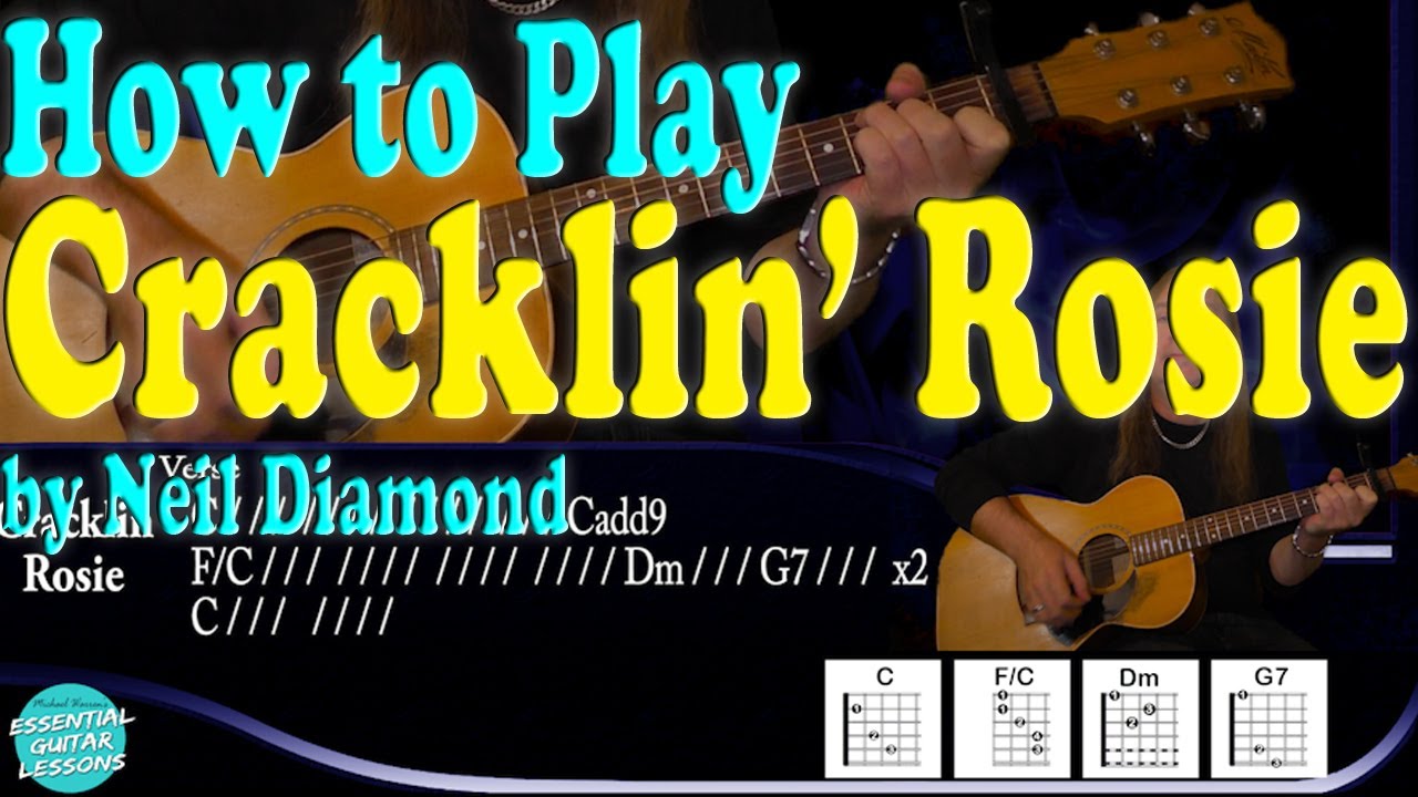 How To Play Cracklin Rosie On Guitar