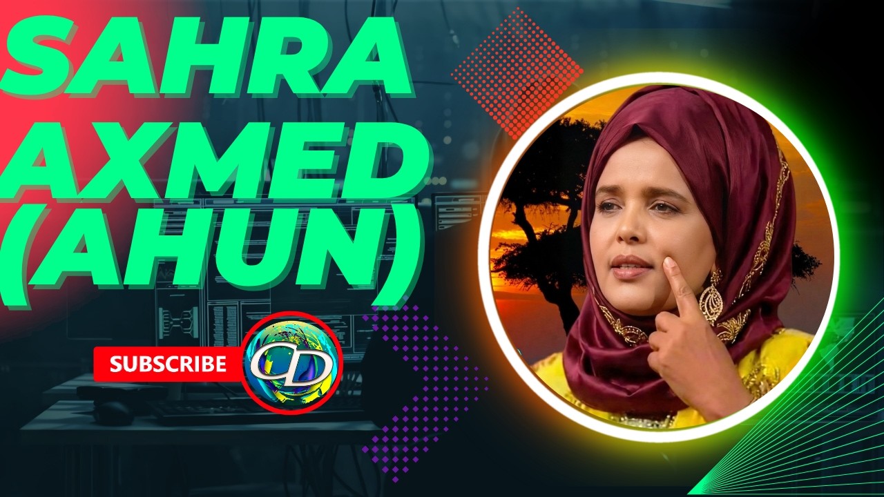 Sahra Axmed Jaamac Ahun | Heesta Fallaaqp | Kaban