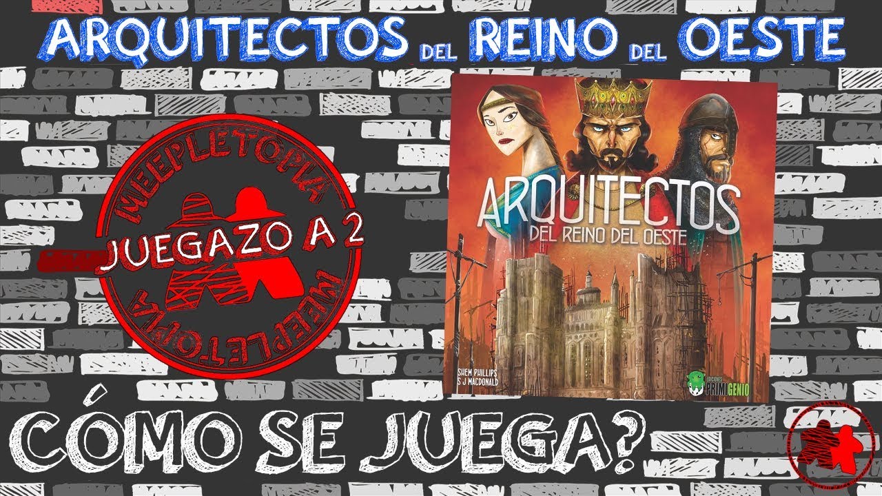 Arquitectos del Reino del Oeste + Variantes | Juegazo a 2 | ¿Cómo se juega?