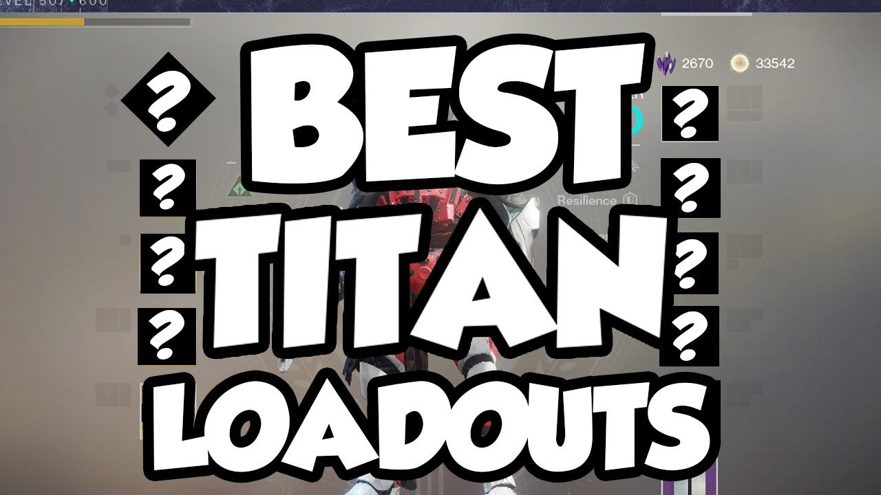 My Favorite / Best Titan Loadouts in Destiny 2 Forsaken