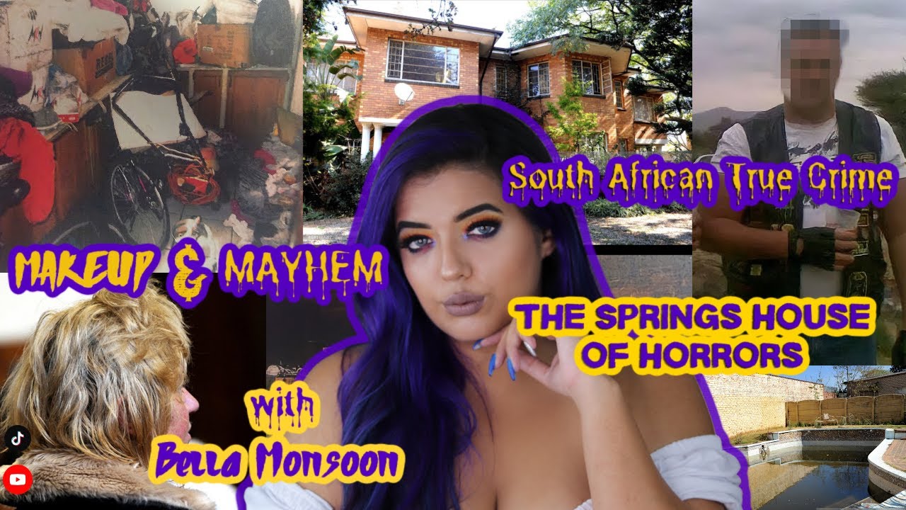 Springs House of Horrors | The South African Nightmare Next Door | True Crime with Bella Monsoon