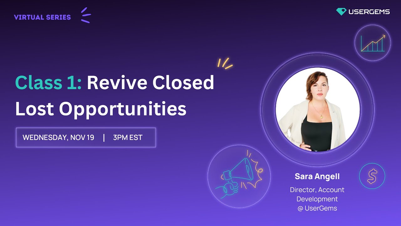 UserGems Classroom: #1 Revive Closed Lost Opportunities