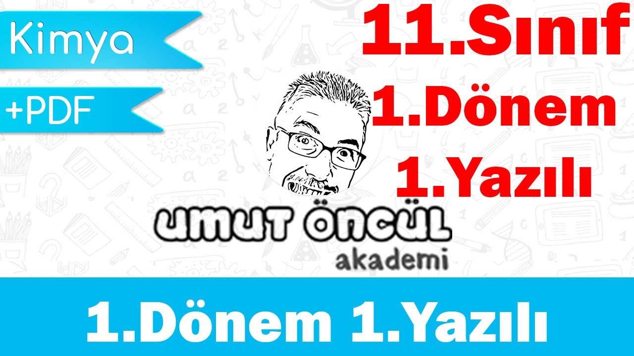 Kimya | 11.Sınıf | 1.Dönem 1.Yazılı | +PDF