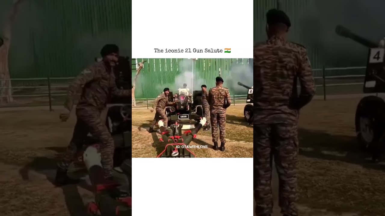 The Iconic 21 Gun Salute 💥🪖💂&zwj;♂️🇮🇳🇮🇳