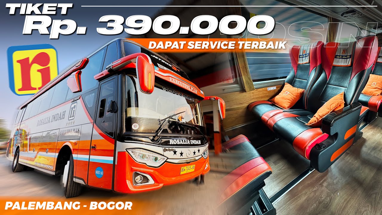 PULANG NAIK BUS IDOLA WARGA PALEMBANG KE BOGOR ‼️Trip Palembang-Bogor with Rosalia Indah PART 1