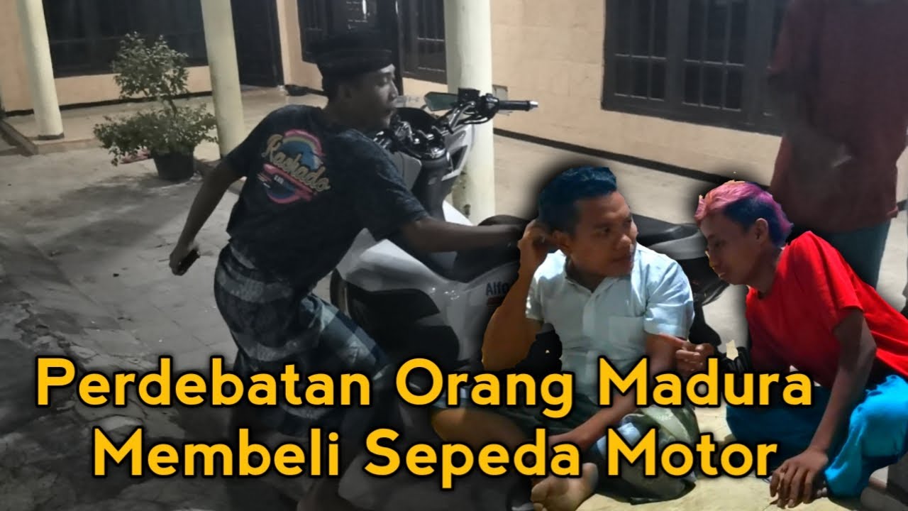 Lucunya Orang Madura Ketika Ingin Membeli Sepeda Motor - Komedi Madura Lucu