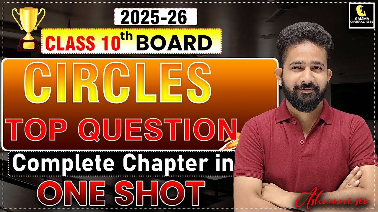 Class 10th CIRCLES Top Question🔥 Class 10 Maths Chapter 10 | One Day One Chapter | Boards 2026