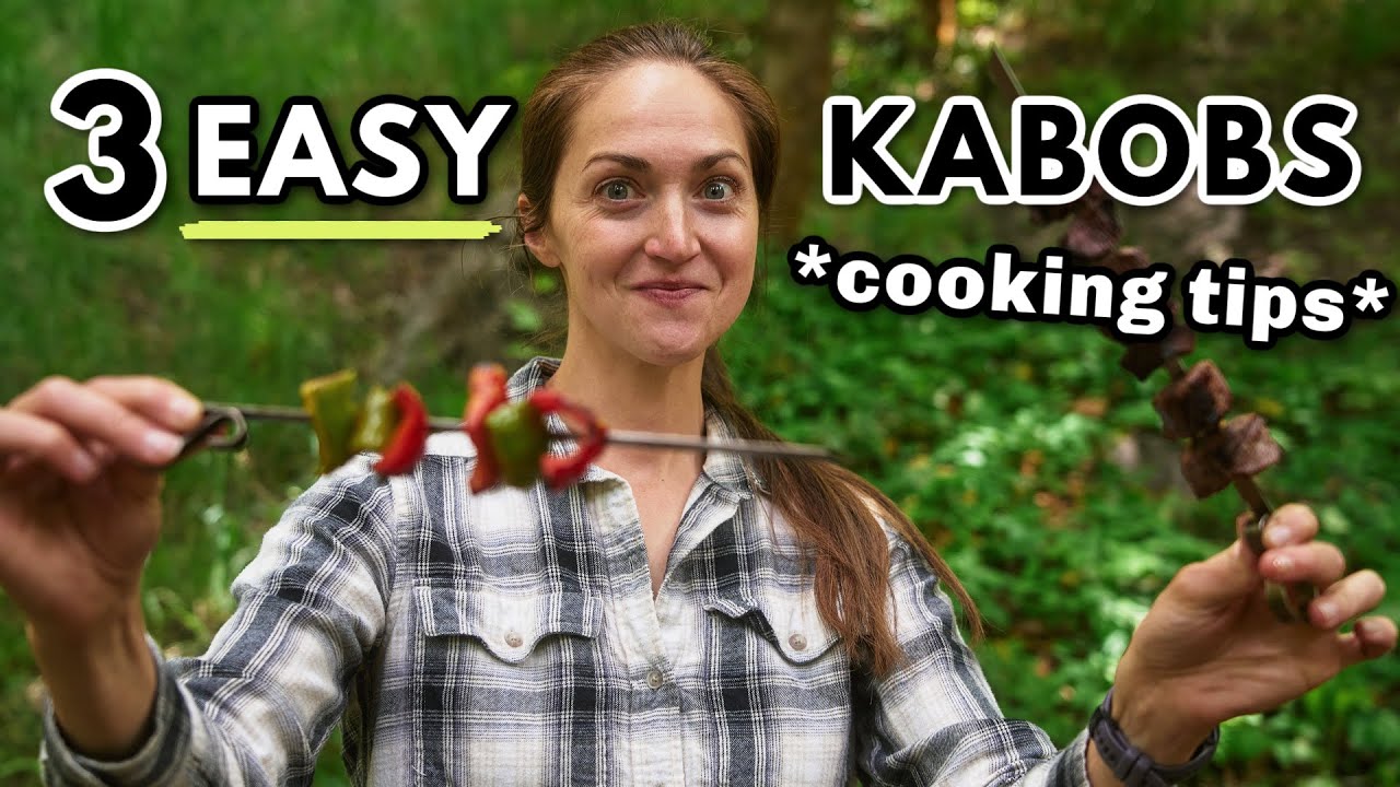 3 DELICIOUS Camping Meals to Cook on SKEWERS *must-know kabob tips*