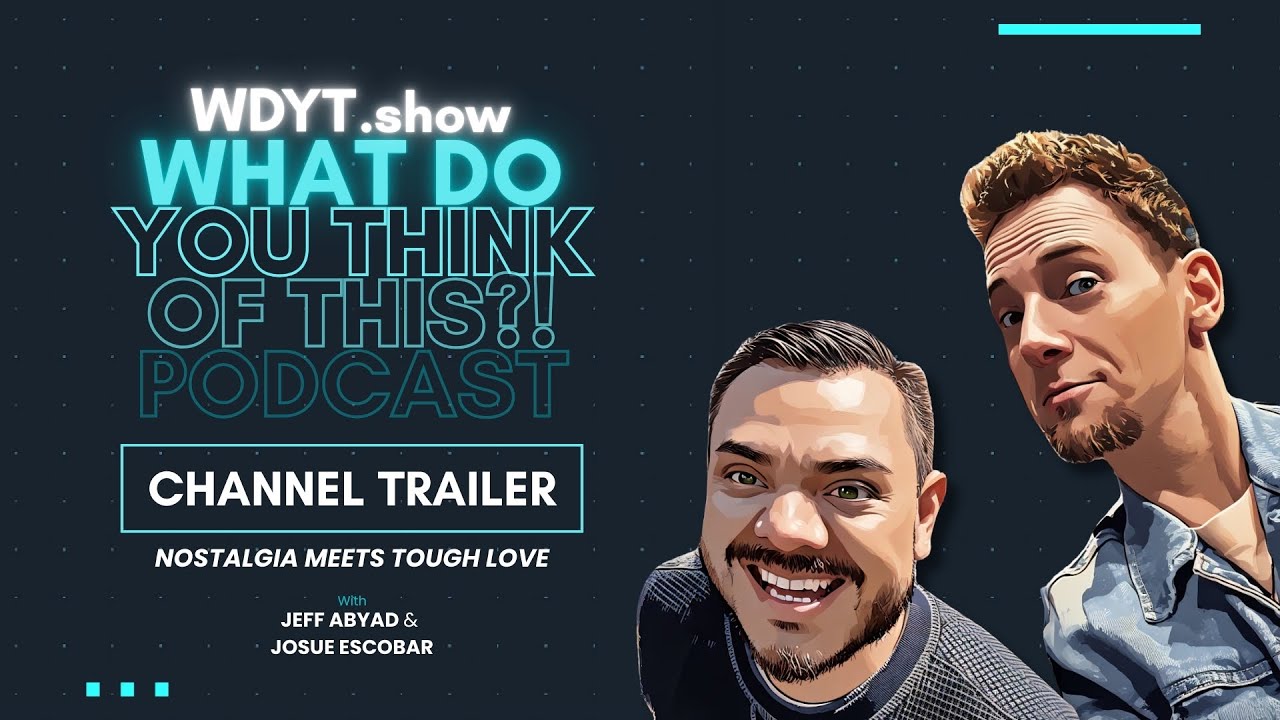 WDYT?! Podcast | Who We Are + What This Show&rsquo;s About [OFFICIAL TRAILER]