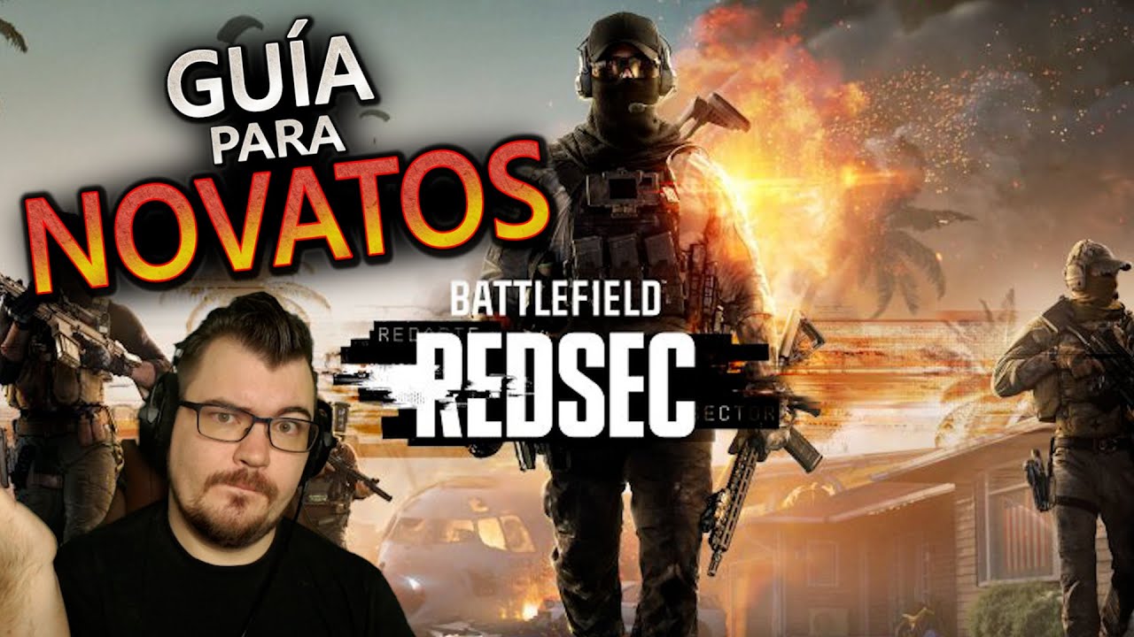 ¿Eres nuevo en Battlefield RedSec? - Guía del Battle Royale para novatos