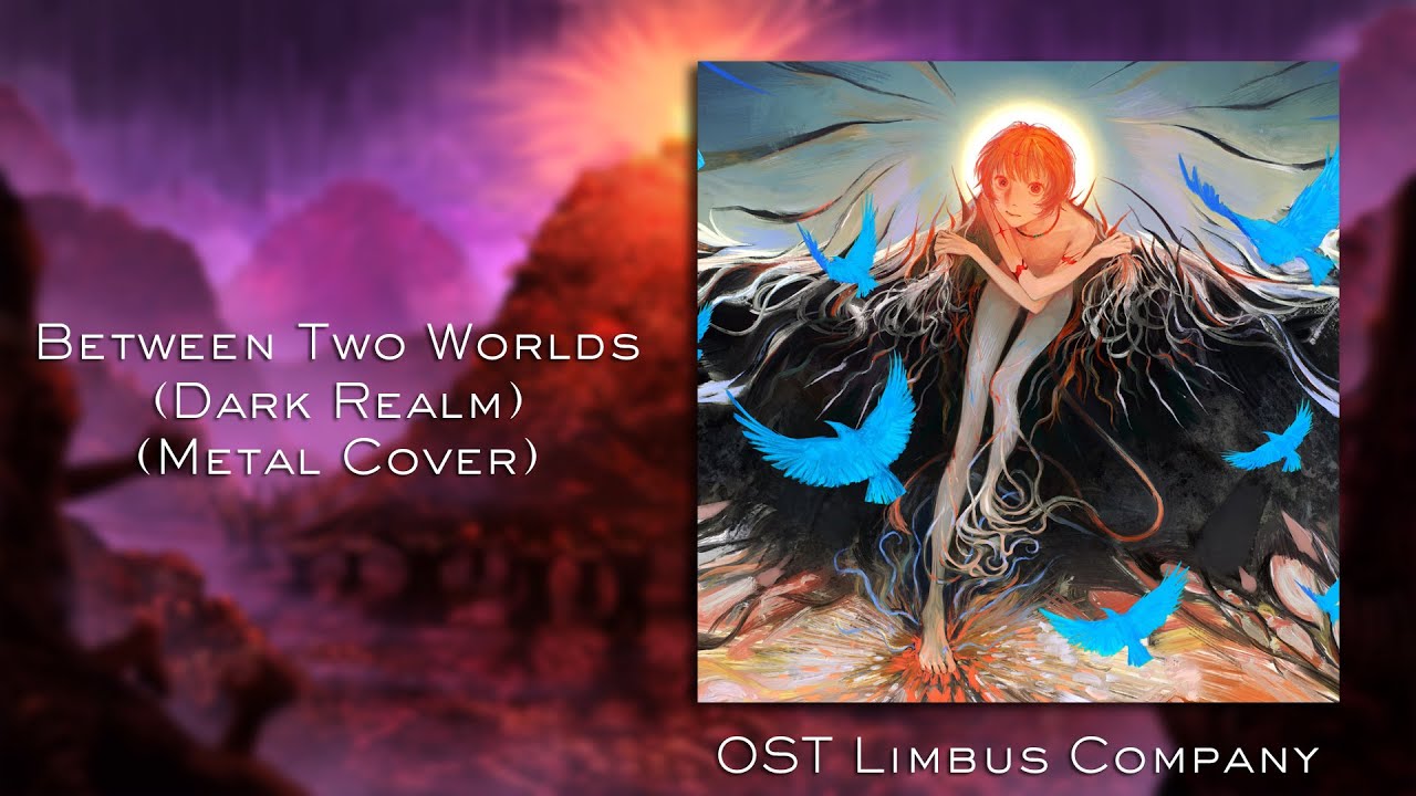 Between Two Worlds (Dark Realm) (Metal Cover) | OST Limbus Company