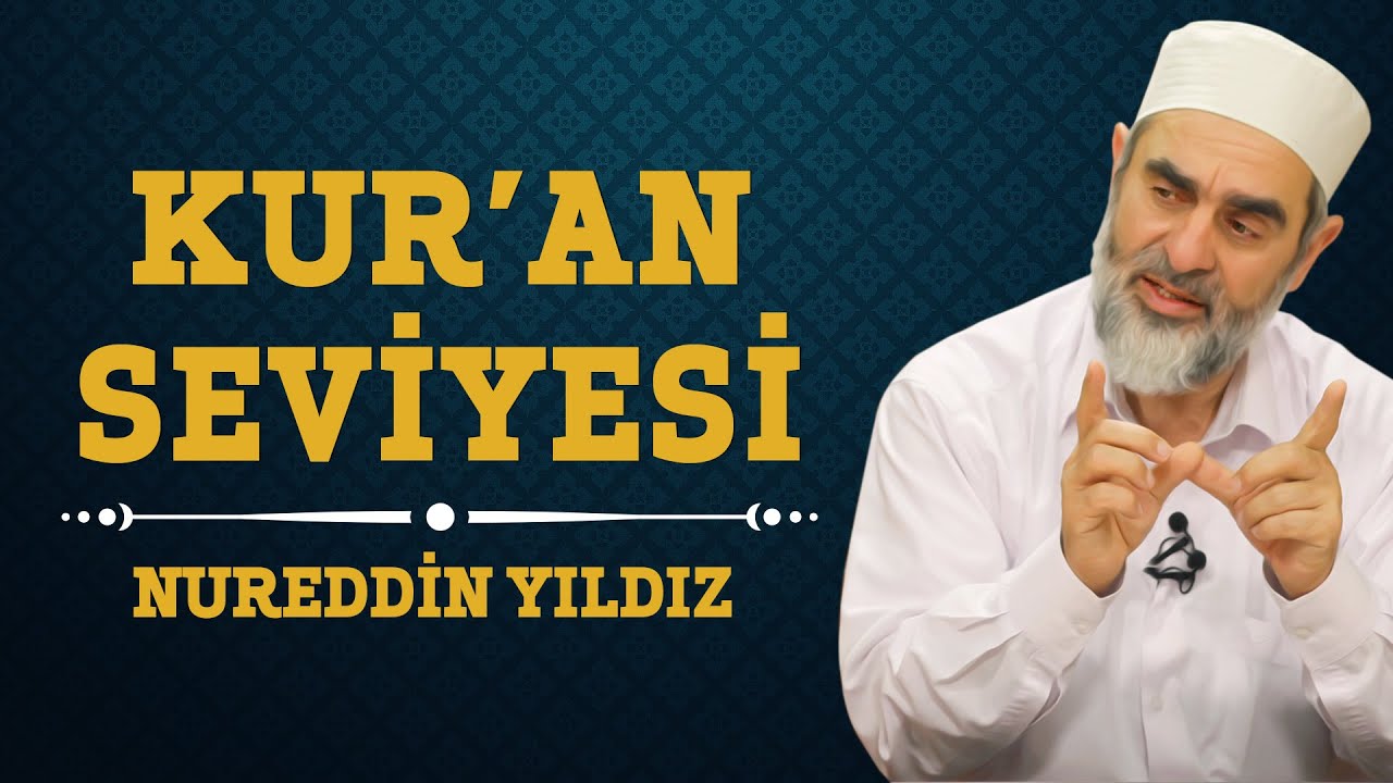 Kur'an Seviyesi - Nureddin Yıldız - Sosyal Doku Vakfı