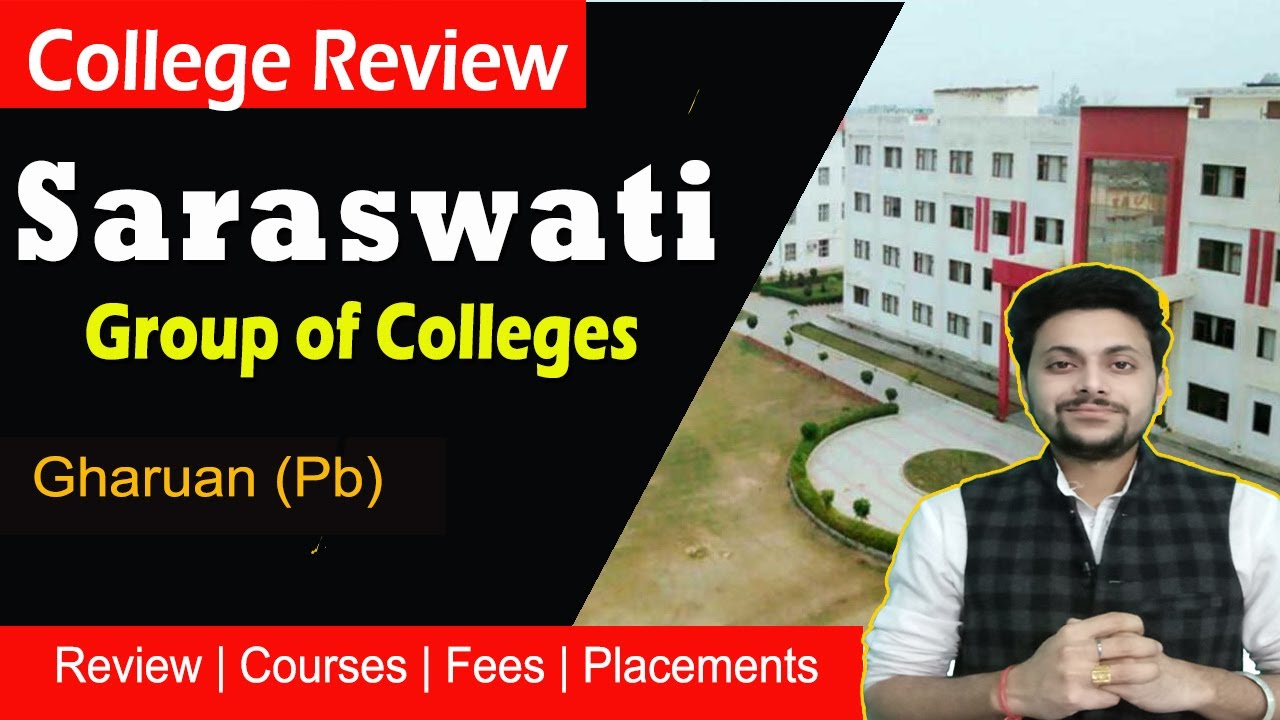 Saraswati Group of Colleges,Punjab | College Review | Courses,Campus, Fees,Placements | Best College